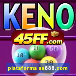 plataforma aa888.com